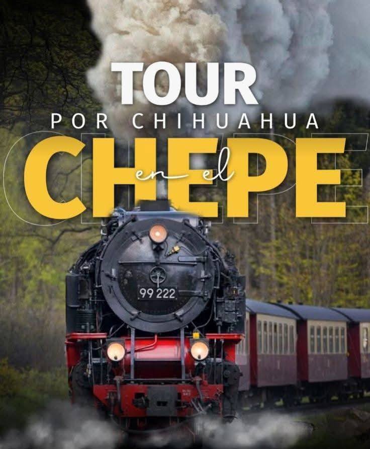 El Chepe 22-23-24-25-26-27 Julio 2026